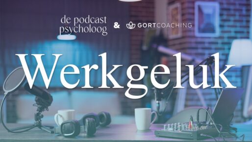 De podcast psycholoog | werkgeluk | Psycholoog Tosca Gort